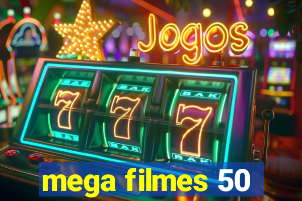 mega filmes 50